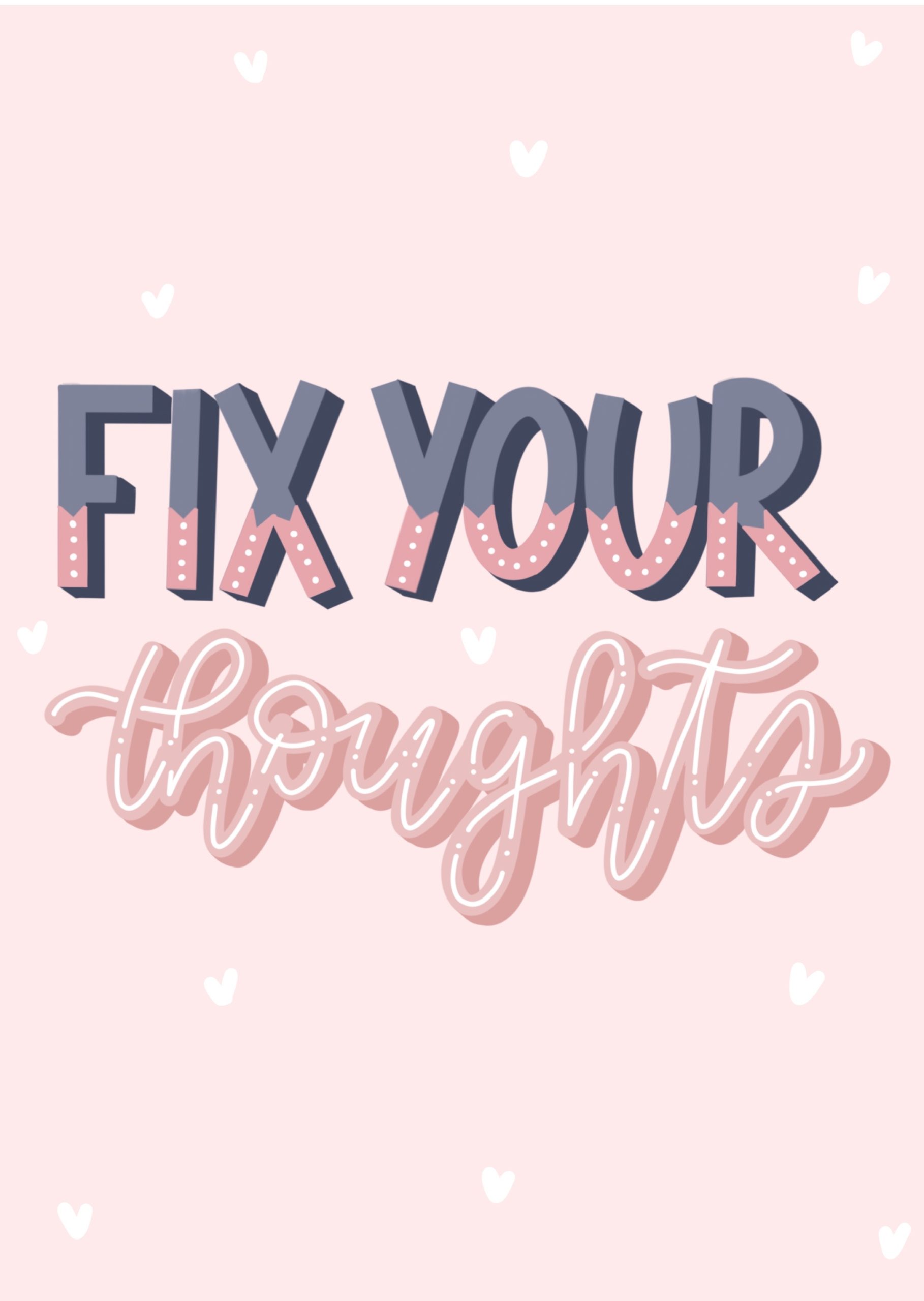 Fix Your Thoughts